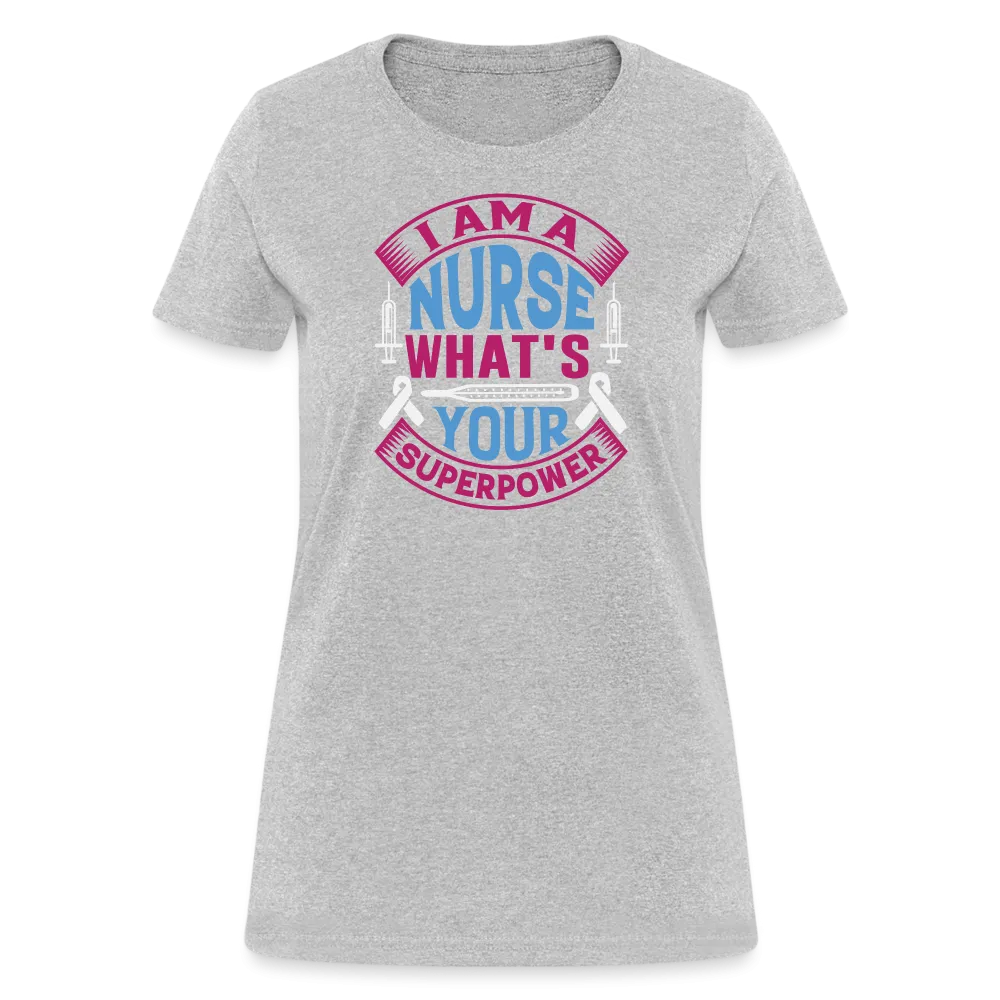 "Nurse Superpower: Everyday Hero" Women's Cotton T-Shirt