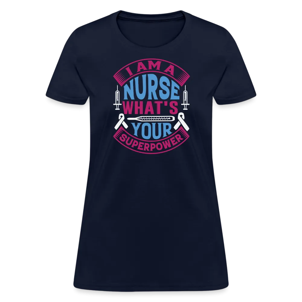 "Nurse Superpower: Everyday Hero" Women's Cotton T-Shirt