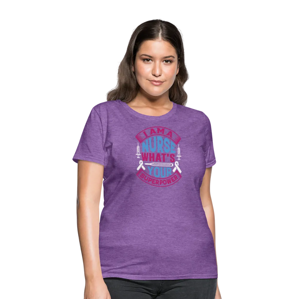 "Nurse Superpower: Everyday Hero" Women's Cotton T-Shirt