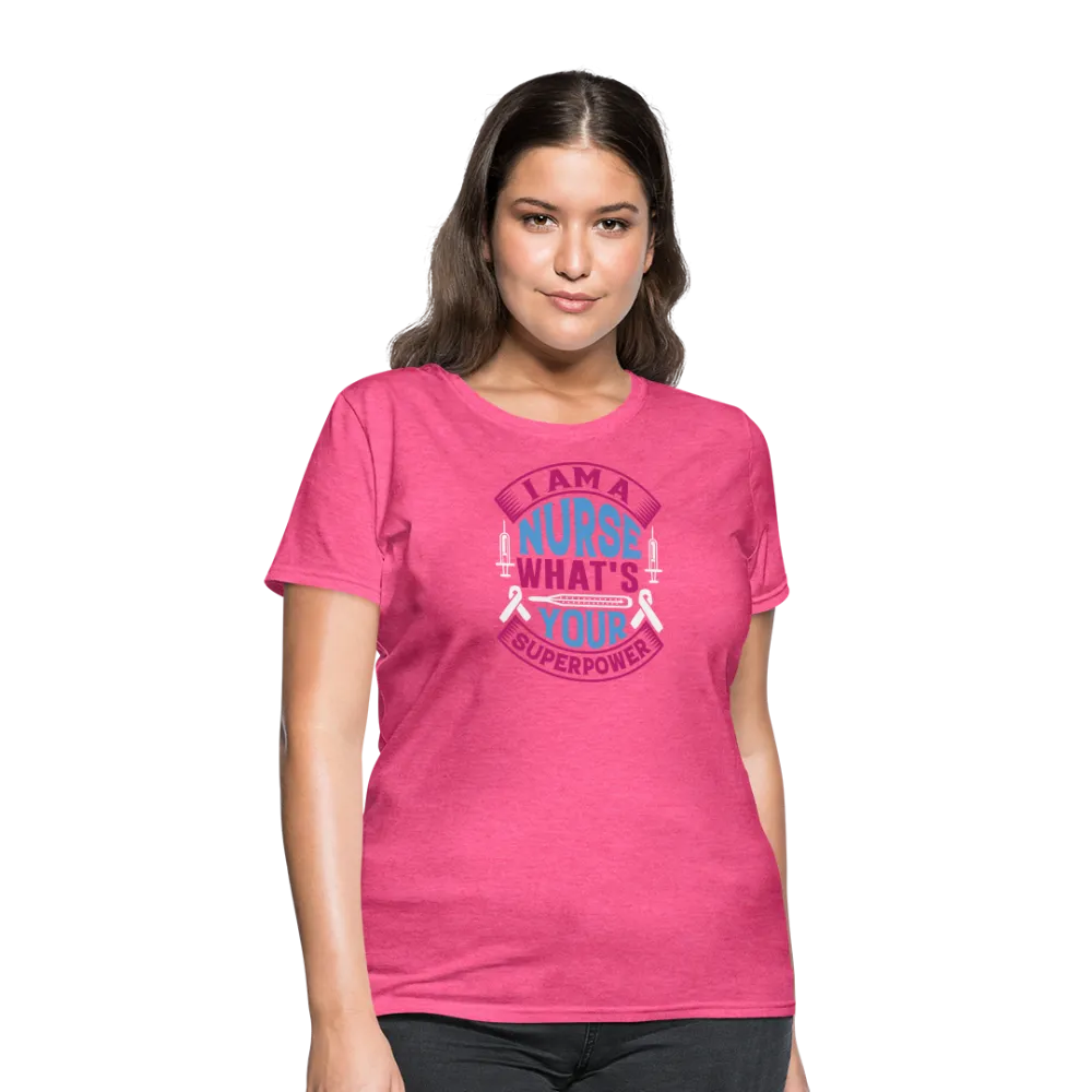 "Nurse Superpower: Everyday Hero" Women's Cotton T-Shirt