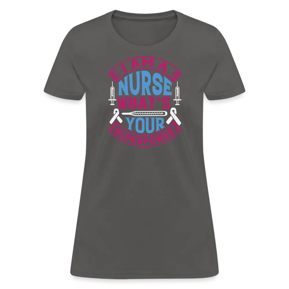 "Nurse Superpower: Everyday Hero" Women's Cotton T-Shirt