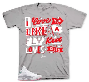 Retro 13 Wolf Grey Love kicks Shirt