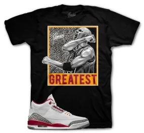 Retro 3 Cardinal Red Greatest Shirt